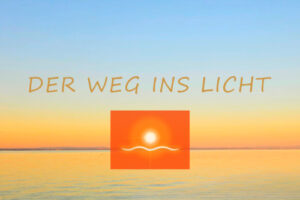 Der Weg ins Licht